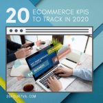 20 eCommerce KPIs to Track in 2020 - 20four7VA